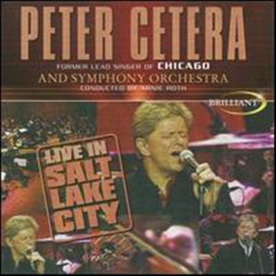 Peter Cetera - Live in Salt Lake City: The Essential Collection