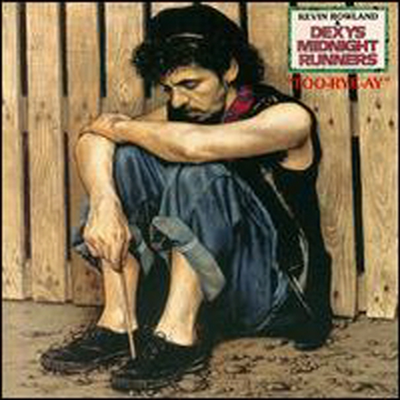 Dexys Midnight Runners - Too-Rye-Ay (2CD)