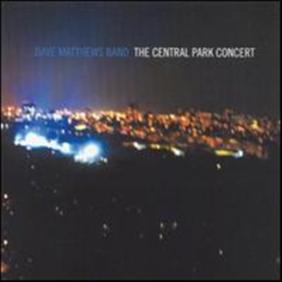 Dave Matthews Band - The Central Park Concert (Jewel Case) (지역코드1)(2DVD)