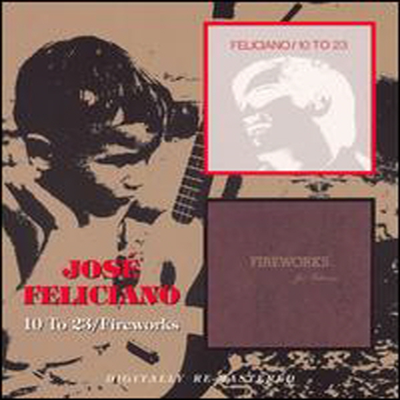 Jose Feliciano - 10 To 23 / Fireworks (CD)
