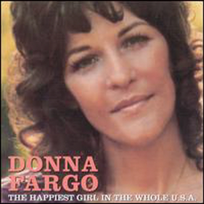 Donna Fargo - Happiest Girl in the Whole U.S.A. (CD)