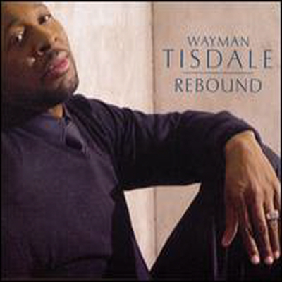 Wayman Tisdale - Rebound (Deluxe Edition) (Digipack)(CD)