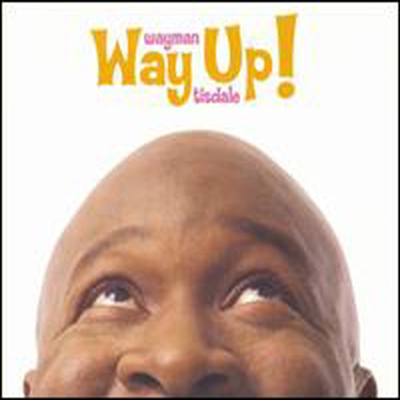 Wayman Tisdale - Way Up! (Digipack)(CD)