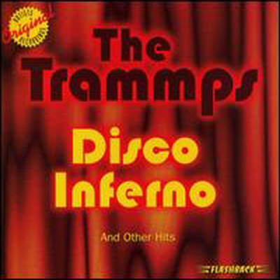 Trammps - Disco Inferno