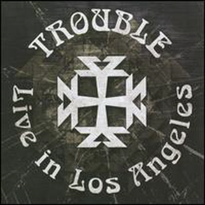 Trouble - Live in Los Angeles (CD)