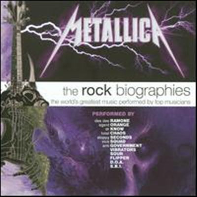 Various Artists - Rock Biographies: Metallica