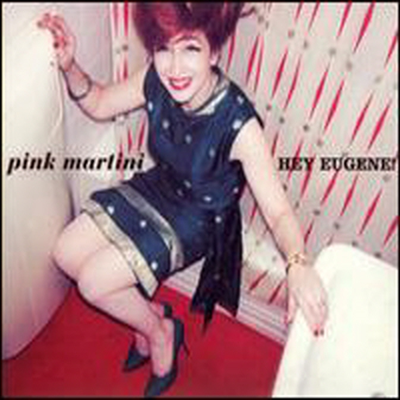 Pink Martini - Hey Eugene! (Digipack)(CD)