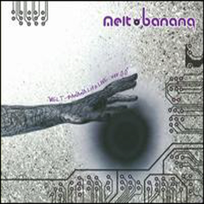 Melt-Banana (멜트 바나나) - Melt-Banana Lite Live Ver 0.0 (CD)