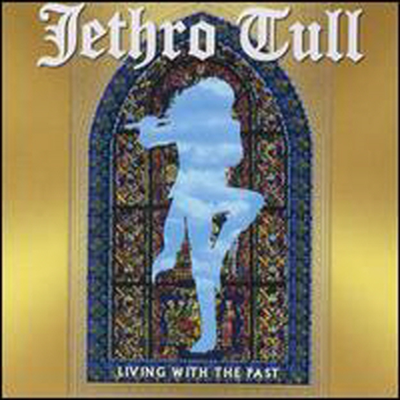 Jethro Tull - Living with the Past (CD)