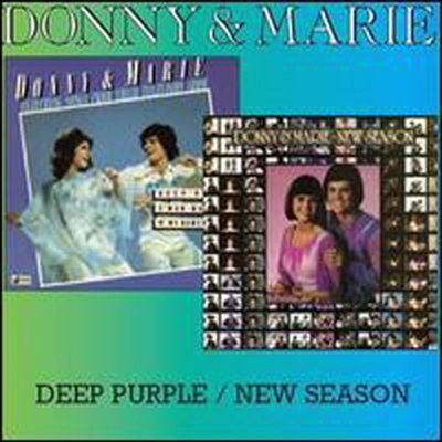 Donny & Marie Osmond - Deep Purple/New Season (2 On 1CD)(CD)