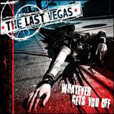 Last Vegas - Whatever Gets You Off (LP)