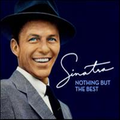 Frank Sinatra - Nothing But the Best (Remastered) (Bonus Tracks)