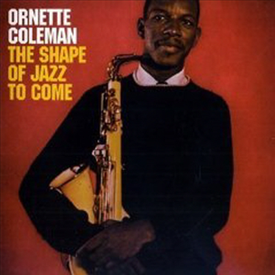 Ornette Coleman - Shape of the Jazz to Come (Remastered)(2 Bonus Tracks)(CD)