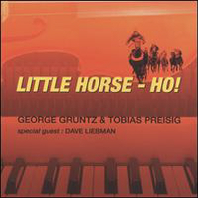 George Gruntz/Tobias Preisig - Little Horse-Ho! (CD)
