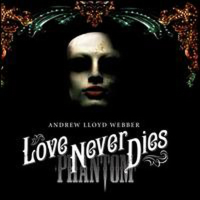 Andrew Lloyd Webber/Simon Lee - Love Never Dies (러브 네버 다이즈) (Cast Recording)(Deluxe Edition) (2CD)