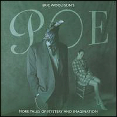 Eric Woolfson - Eric Woolfson&#39;s Poe: More Tales of Mystery and Imagination (CD)