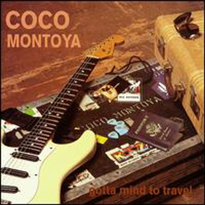 Coco Montoya - Gotta Mind to Travel (CD)