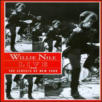 Willie Nile - Live from the Streets of New York (지역코드1)(DVD)(2008)