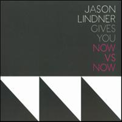 Jason Lindner - Now vs. Now