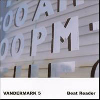 Vandermark 5 - Beat Reader