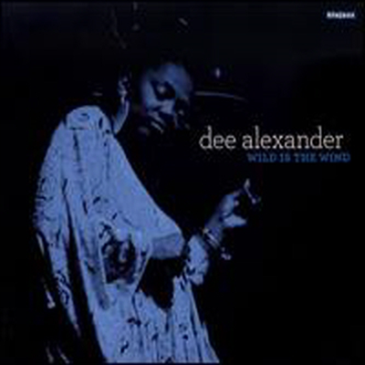 Dee Alexander - Wild is the Wind (CD)