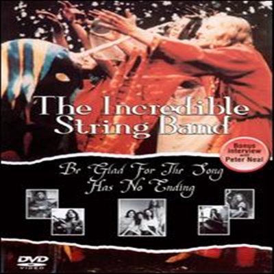 Incredible String Band - Be Glad for the Song Has No Ending (DVD)(2001)