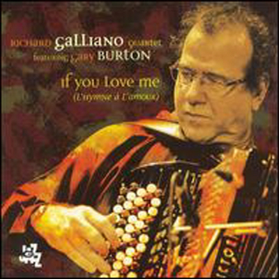 Richard Galliano Quartet - If You Love Me (CD)