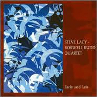 Steve Lacy/Roswell Rudd - Early &amp; Late (2CD)