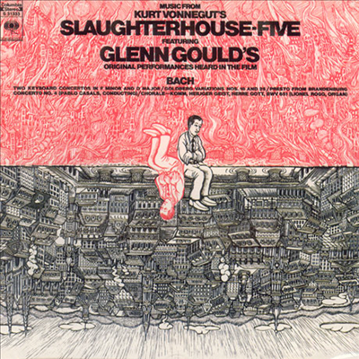 커트 보네거트의 제 5 도살장 (Music From Kurt Vonnegut's Slaughterhouse-Five) - Glenn Gould