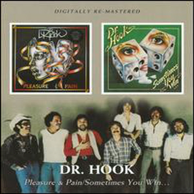 Dr. Hook - Pleasure &amp; Pain/Sometimes You Win (Remastered) (2 On 1CD)(CD)