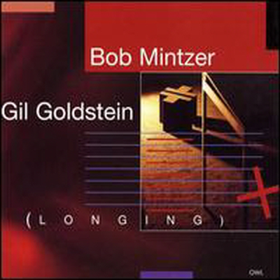 Bob Mintzer/Gil Goldstein - Longing (CD)