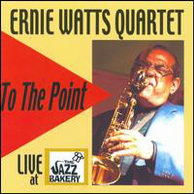Ernie Watts Quartet - To the Point (CD)