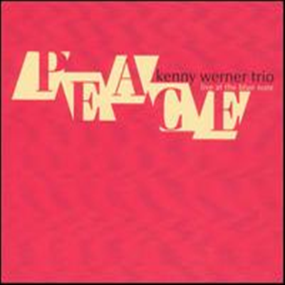 Kenny Werner Trio - Peace