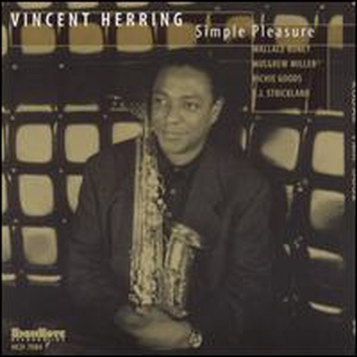 Vincent Herring - Simple Pleasure (CD)