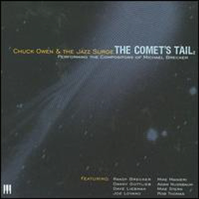 Chuck Owen &amp; The Jazz - Comet&#39;s Tail: Performing the Compositions of Michael Brecker (CD)