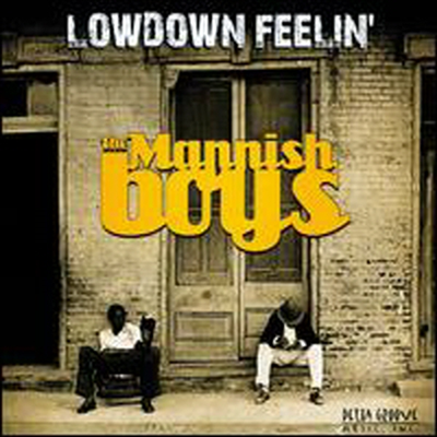 Mannish Boys - Lowdown Feelin' (CD)