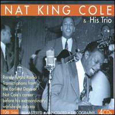 Nat King Cole &amp; His Trio - Rare Radio Transcriptions (Remastered) (4CD Boxset)