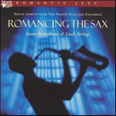 Bruce Abbott - Romancing the Sax