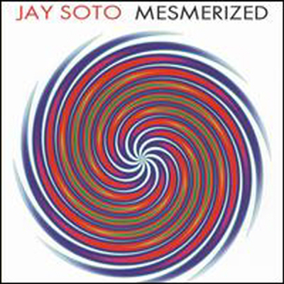 Jay Soto - Mesmerized (CD)