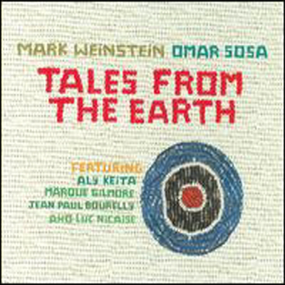 Mark Weinstein/Omar Sosa - Tales from the Earth (CD)