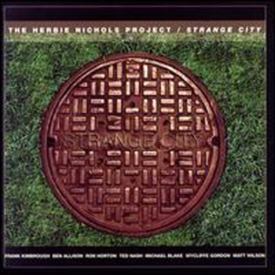 Herbie Nichols Project - Strange City (CD)