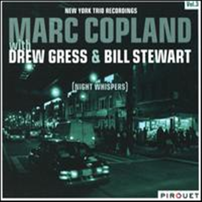 Marc Copland/Drew Gress/Bill Stewart - New York Trio Recordings, Vol. 3: Night Whispers