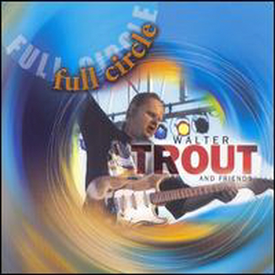 Walter Trout - Full Circle (CD)