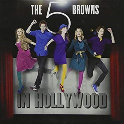 5 Browns In Hollywood (CD) - 5 Browns