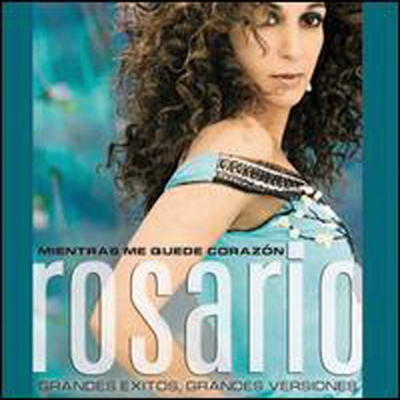 Rosario Flores - Mientras Me Quede Corazon: Grandes Exitos, Grandes Versiones (CD)