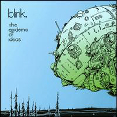 Blink. - Epidemic of Ideas (CD)