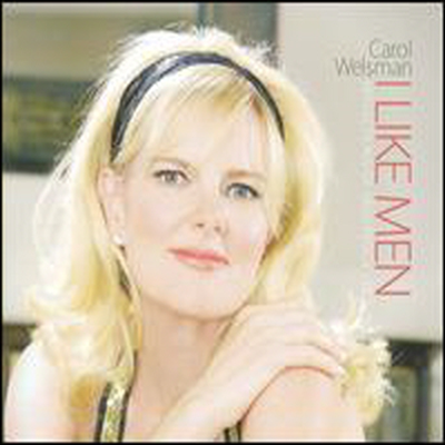 Carol Welsman - I Like Men: Reflections of Miss Peggy Lee (CD)