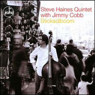 Steve Haines Quintet With Jimmy Cobb - Stickadiboom (CD)