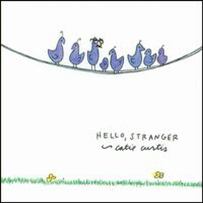 Catie Curtis - Hello Stranger (CD)