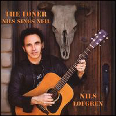 Nils Lofgren - Loner: Nils Sings Neil (Digipack)(CD)